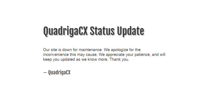 Crypto Exchange QaudrigaCX Goes Offline, Claims Maintenance Issues Crypto Exchange QaudrigaCX Goes Offline, Claims Maintenance Issues